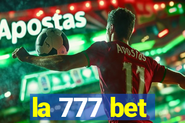 la 777 bet